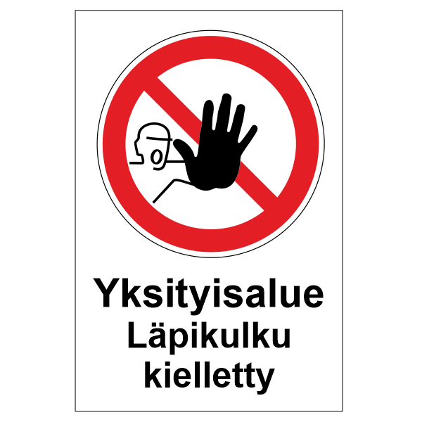 Yksityisalue Läpikulku kielletty | Nettitarra